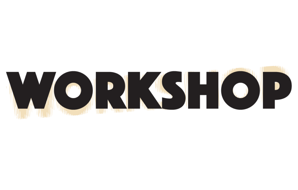 Workshop